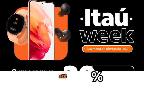 Itaú Week descubra as ofertas
